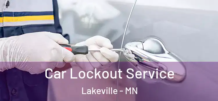 Car Lockout Service Lakeville - MN