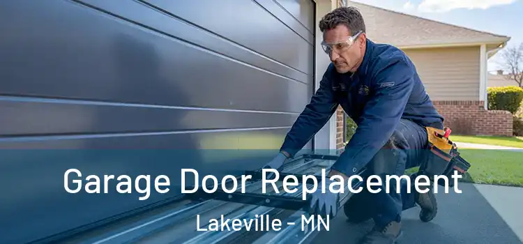  Garage Door Replacement Lakeville - MN